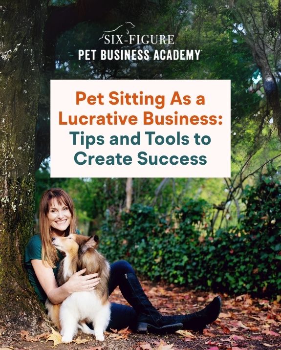 3 Six-Figure Pet Sitting